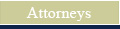 Attorneys